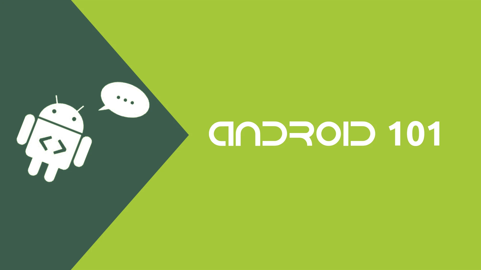 Android 101